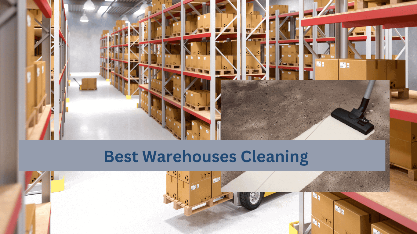 You are currently viewing Warehouse Cleaning Best Practices