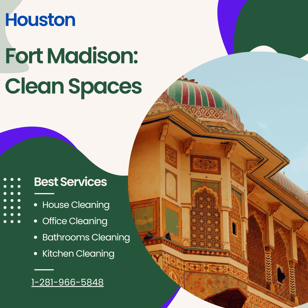 Read more about the article Fort Madison: Clean Spaces in the Heart of Iowa