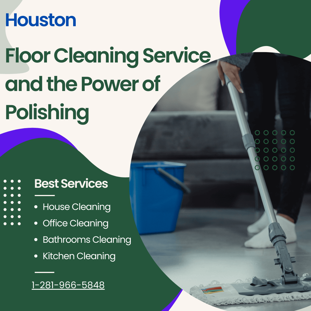 You are currently viewing Shine Bright: Floor Cleaning Service and the Power of Polishing